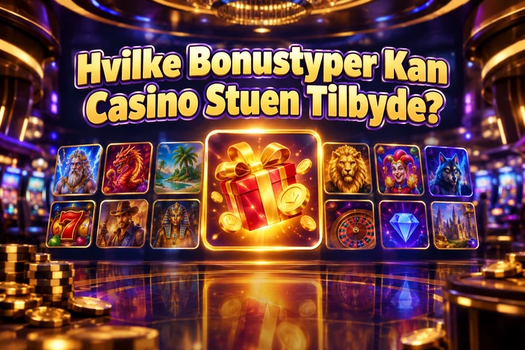 Hvilke Bonustyper Kan Casino Stuen Tilbyde?